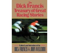 Dick Francis The Dick Francis Treasury of Great Racing Stories (Tascabile)