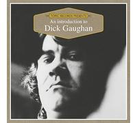Dick Gaughan - An Introduction To