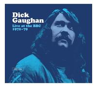 Dick Gaughan - Live At The BBC 1972 - 79