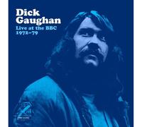 Dick Gaughan - Live at the BBC 1972-79