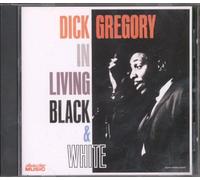 Dick Gregory - In Living Black & White
