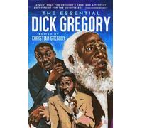 Dick Gregory The Essential Dick Gregory (Tascabile)