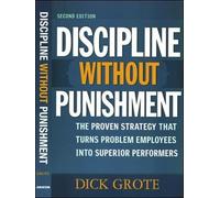 Dick Grote Discipline Without Punishment (Tascabile)
