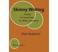 Dick Heaberlin Skinny Writing (Tascabile)