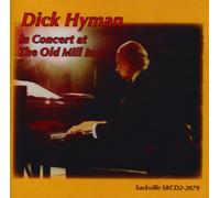 Dick Hyman In Concert At The Old Mill Inn (CD)