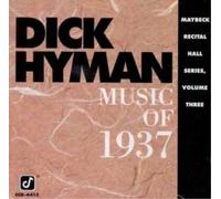 Dick Hyman Live at Maybeck Recital Hall Vol.3: the Music of 1937 (CD)