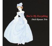 Dick Hyman - You'Re My