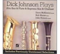 Dick Johnson - Plays Alto Sax & Fl
