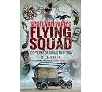 Dick Kirby Scotland Yard's Flying Squad (Tascabile)