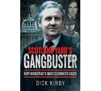 Dick Kirby Scotland Yard's Gangbuster (Tascabile)