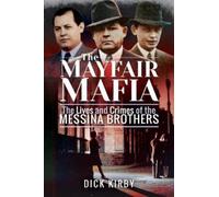 Dick Kirby The Mayfair Mafia (Tascabile)