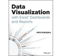 Dick Kusleika Data Visualization with Excel Dashboards and Reports (Tascabile)