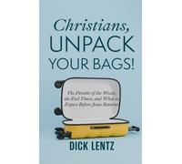 Dick Lentz Christians, Unpack Your Bags (Copertina rigida)