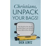 Dick Lentz Christians, Unpack Your Bags (Tascabile)