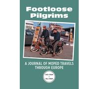 Dick Lynam Bill Lynam Footloose Pilgrims (Tascabile)