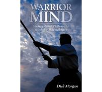 Dick Morgan Warrior Mind (Tascabile)