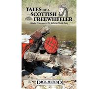Dick Munro Tales of a Scottish Freewheeler (Tascabile)
