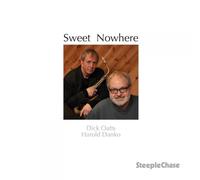 Dick Oatts & Harold Danko Sweet Nowhere (CD) Album