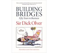 Dick Olver Building Bridges (Copertina rigida)