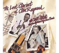 Dick Oxtot And The Golden Age Jazz Band The Lost Clarinet Clem Raymond (CD)