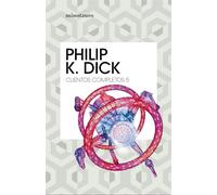 Dick, Philip K. - Cuentos Completos N 05/05 - AA.VV.