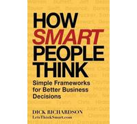 Dick Richardson How Smart People Think (Tascabile) How Smart People Think