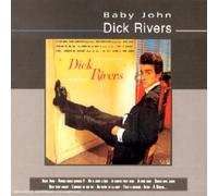 Dick Rivers - Baby John