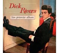 Dick Rivers - Dick Rivers : Son premier album (+ Titres Bonus)