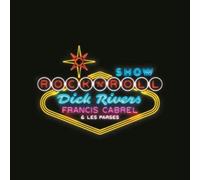 Dick Rivers & Francis Cabrel & Les - Dick Rivers Francis Cabrel Et ... CD NUOVO