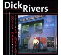 Dick Rivers - Holly days in Austin