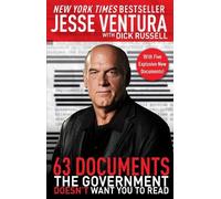 Dick Russell Jesse V 63 Documents the Government Doesn't Want You t (Tascabile)