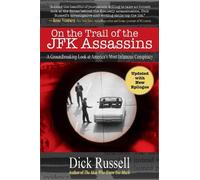 Dick Russell On the Trail of the JFK Assassins (Tascabile)