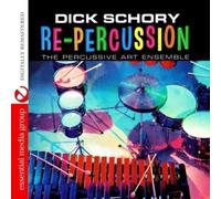 Dick Schory And The Percussive Art Ensemble Re-Percussion (Digitally Remastered)