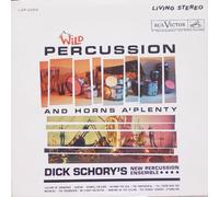 DICK SCHORY - Wild Percussion & Horns A'plenty