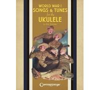 Dick Sheridan World War I Songs & Tunes for the Ukulele (Tascabile)