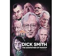 Dick Smith: The Godfather of Makeup