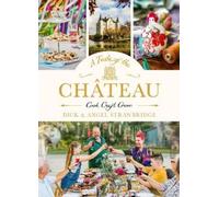 Dick Strawbridge Angel Strawbridge A Taste of the Château (Copertina rigida)
