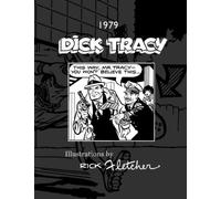 Dick Tracy Illustrations by Rick Fletcher 1979: A Catalog of Illustrations by Rick Fletcher 1979