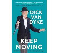 Dick Van Dyke Keep Moving (Tascabile)