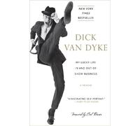 Dick Van Dyke My Lucky Life In and Out of Show Business (Tascabile)