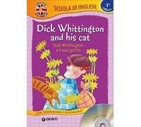 Dick Whittington and his cat-Dick Whittington e il suo gatto. Con CD-Audio