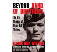Dick Winters Cole C. Kingseed Beyond Band of Brothers (Copertina rigida)