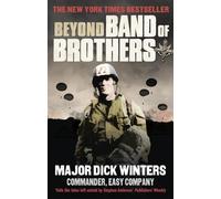 Dick Winters Cole C Kingseed Beyond Band of Brothers (Tascabile)