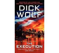 Dick Wolf The Execution (Tascabile)