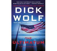 Dick Wolf The Ultimatum (Copertina rigida)