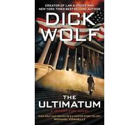 Dick Wolf The Ultimatum (Tascabile)