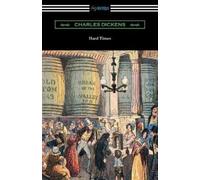Dickens Hard Times (with an Introduction by Edwin Percy Whipple) (Tascabile)