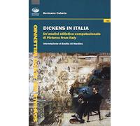 Dickens in Italia. Un'analisi stilistico-computazionale di «Pictures from Italy»