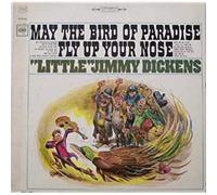 Dickens, Jimmy - May the Bird of Paradise Fly Up Your Nose