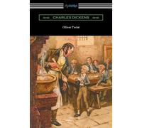 Dickens Oliver Twist (with an Introduction by Edwin Percy Whipple) (Tascabile)